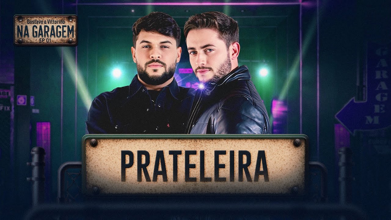 Gustavo & Vittorino - Prateleira | DVD Na Garagem
