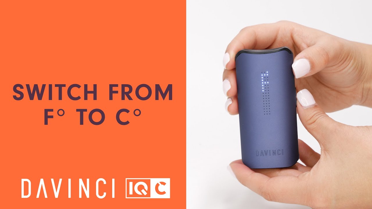 How To Switch from F° to C° on Your IQC Vaporizer