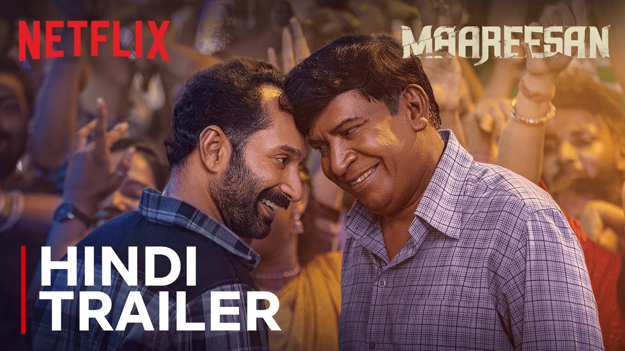 Маарисан | Хинди Трейлер | Вадивелу, Фахад Фаасил | Netflix Индия