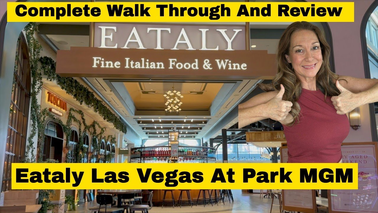 Eataly at Park MGM Las Vegas - Complete Walkthrough Tour  and Review