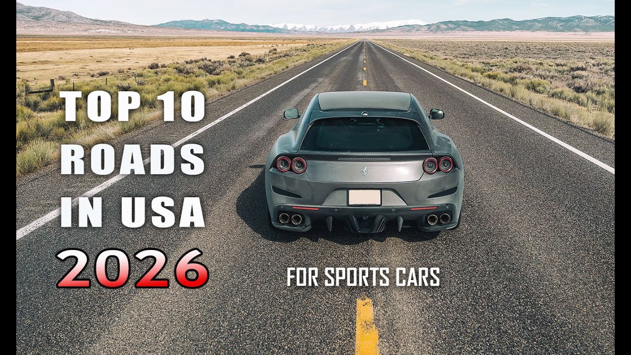 Top 10 Best Driving Roads in America for Sports Cars | 2026
