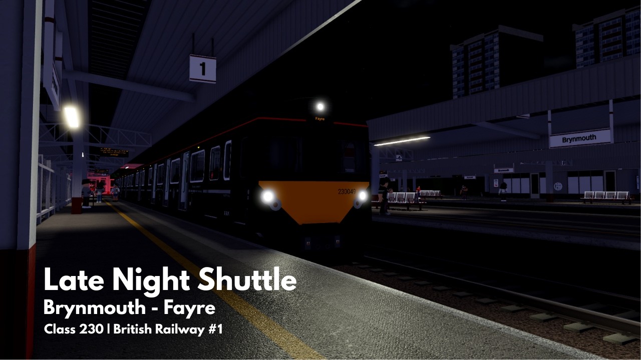 Late Night Shuttle | Brynmouth - Fayre | Class 230 | British Railway #1