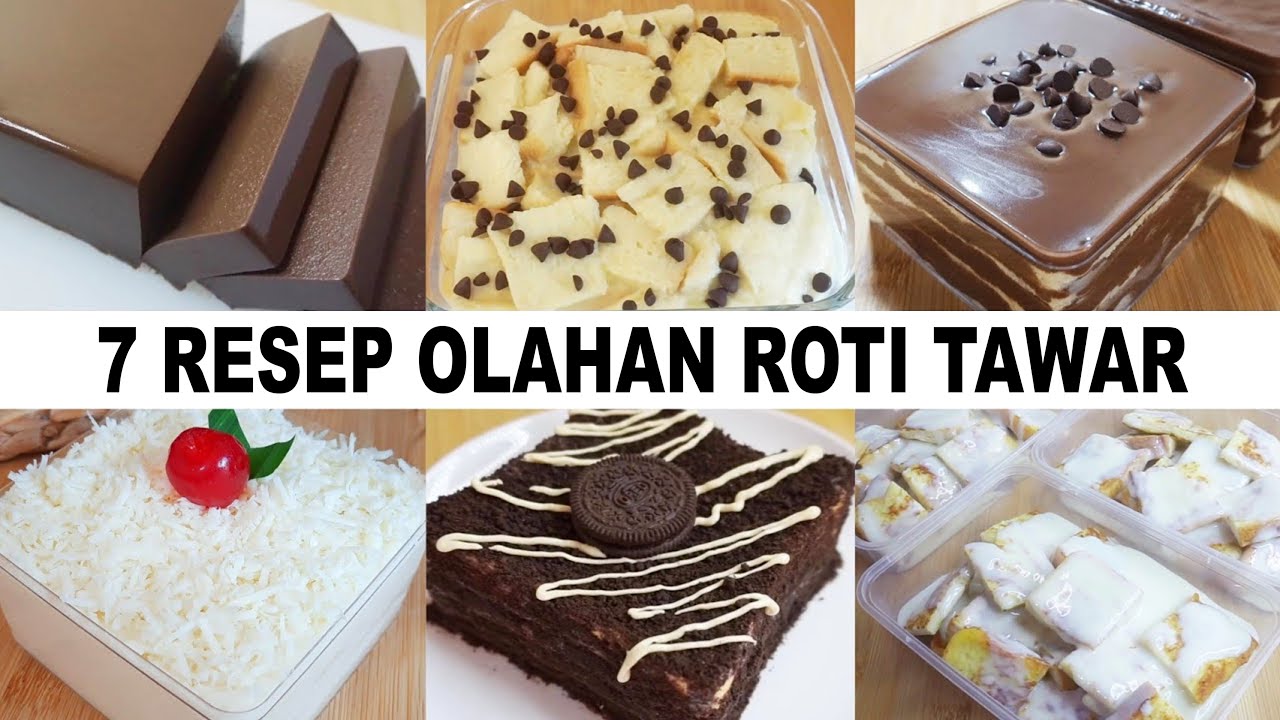 7 RESEP OLAHAN ROTI TAWAR BISA JADI CAMILAN ENAK DAN MUDAH!!