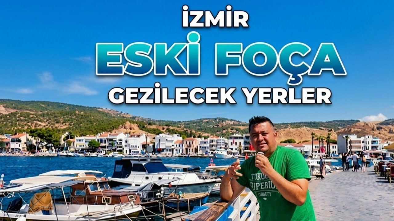 ESKİ FOÇA - İZMİR'in MASALSI SAHİL KASABASI 'nda Birgün...