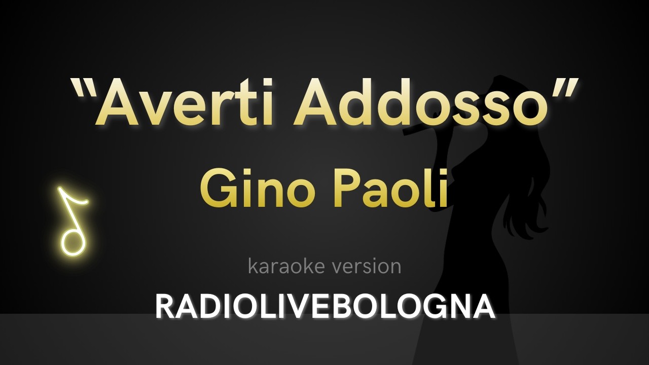Gino Paoli - Averti Addosso (Karaoke)