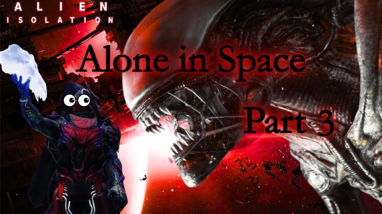 Alone in Space Part 3