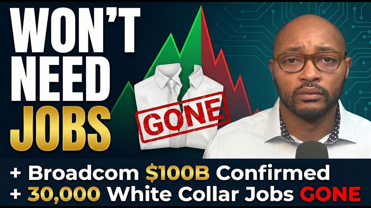 5-Year-Olds Won't Need Jobs + Broadcom $100B + 30,000 White Collar Jobs GONE TODAY