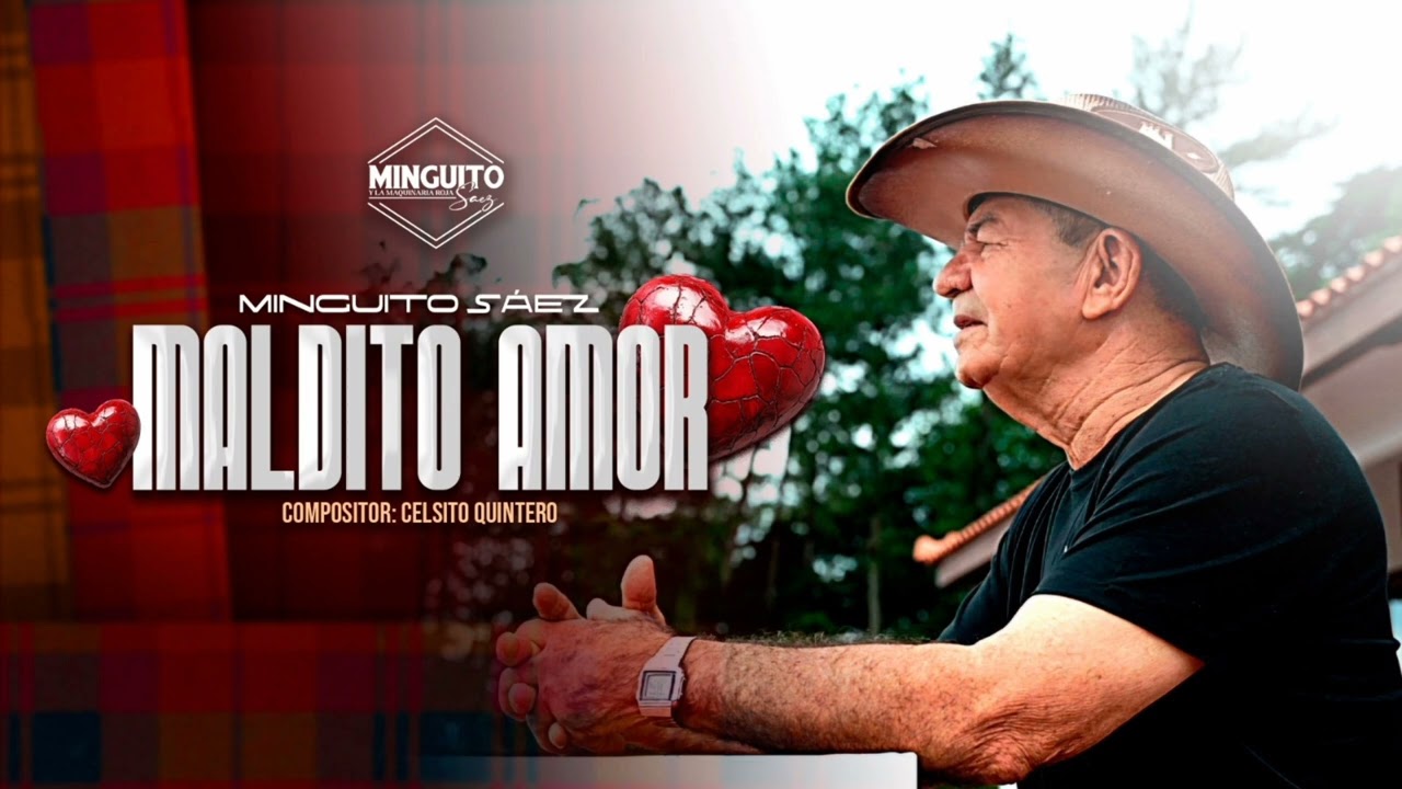 MALDITO AMOR-MAQUINARIA ROJA MINGUITO SAEZ