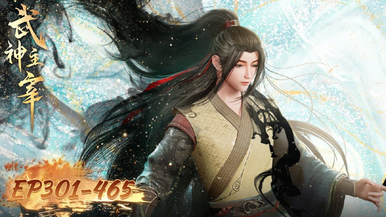 ✨Martial Master EP 301 - EP 465 Full Version [MULTI SUB]
