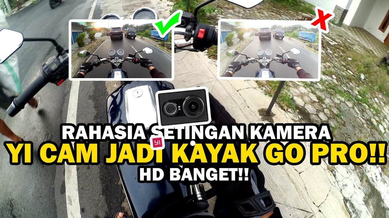SETING XIAOMI YI ACTION CAM (YICAM) BIAR HASIL KAYAK GO PRO! HD BANGET!!