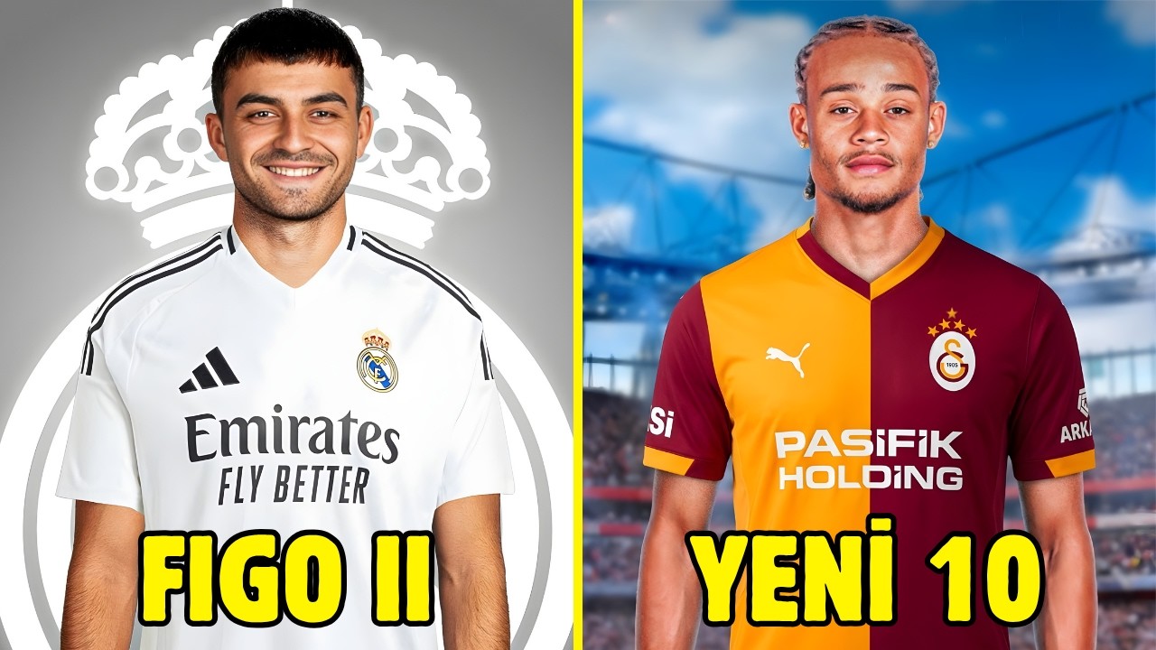 Transfer Haberleri 2026 ⚽ Figo II