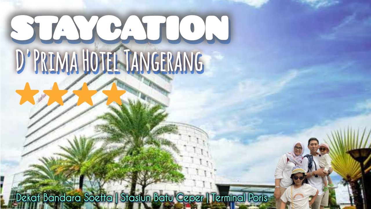 NGINEP LAGI | D'PRIMA HOTEL TANGERANG | REKOMENDASI HOTEL TANGERANG