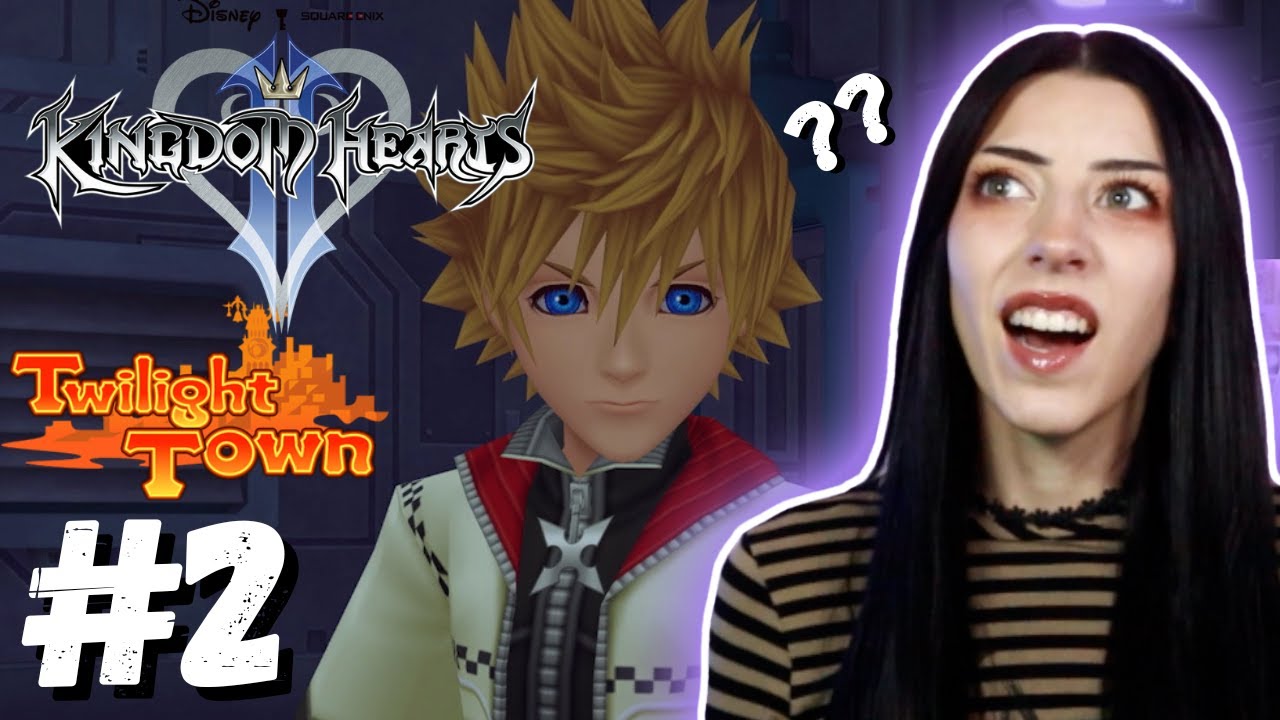 Twilight Town | Kingdom Hearts 2 - FIRST Playthrough - Part 2