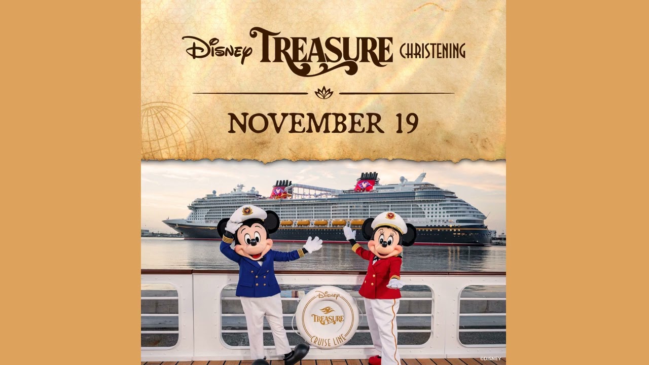 Disney Cruise Line - Live The Adventure (Disney Treasure Christening Version)