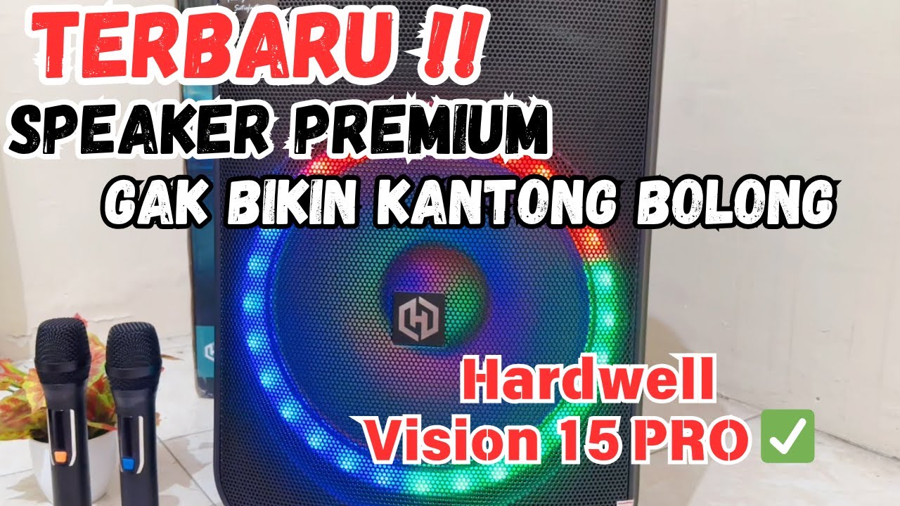 Gress 🔥| Speaker Premium Hardwell Vision 15 Pro