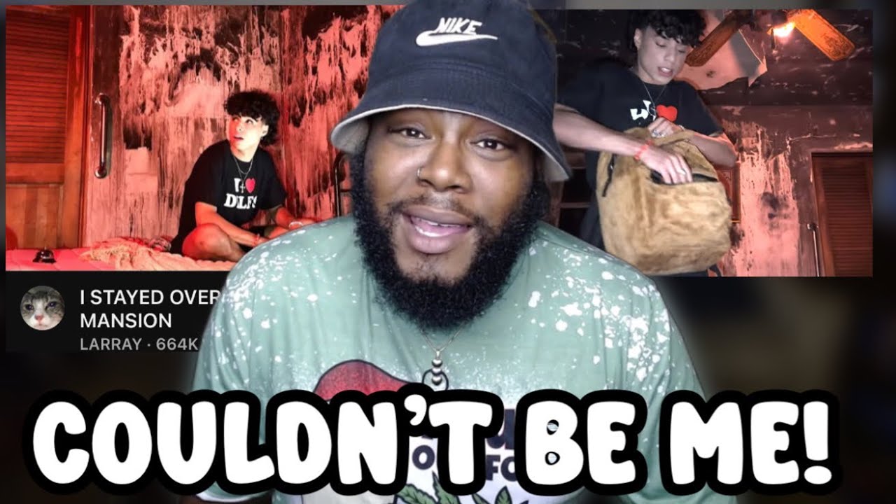 JOEY SINGS REACTS TO LARRAY I STAYED OVERNIGHT IN A HAUNTED MANSION