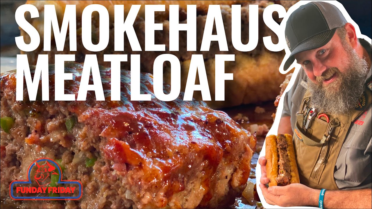FUNDAY FRIDAY | Smokehaus Meatloaf