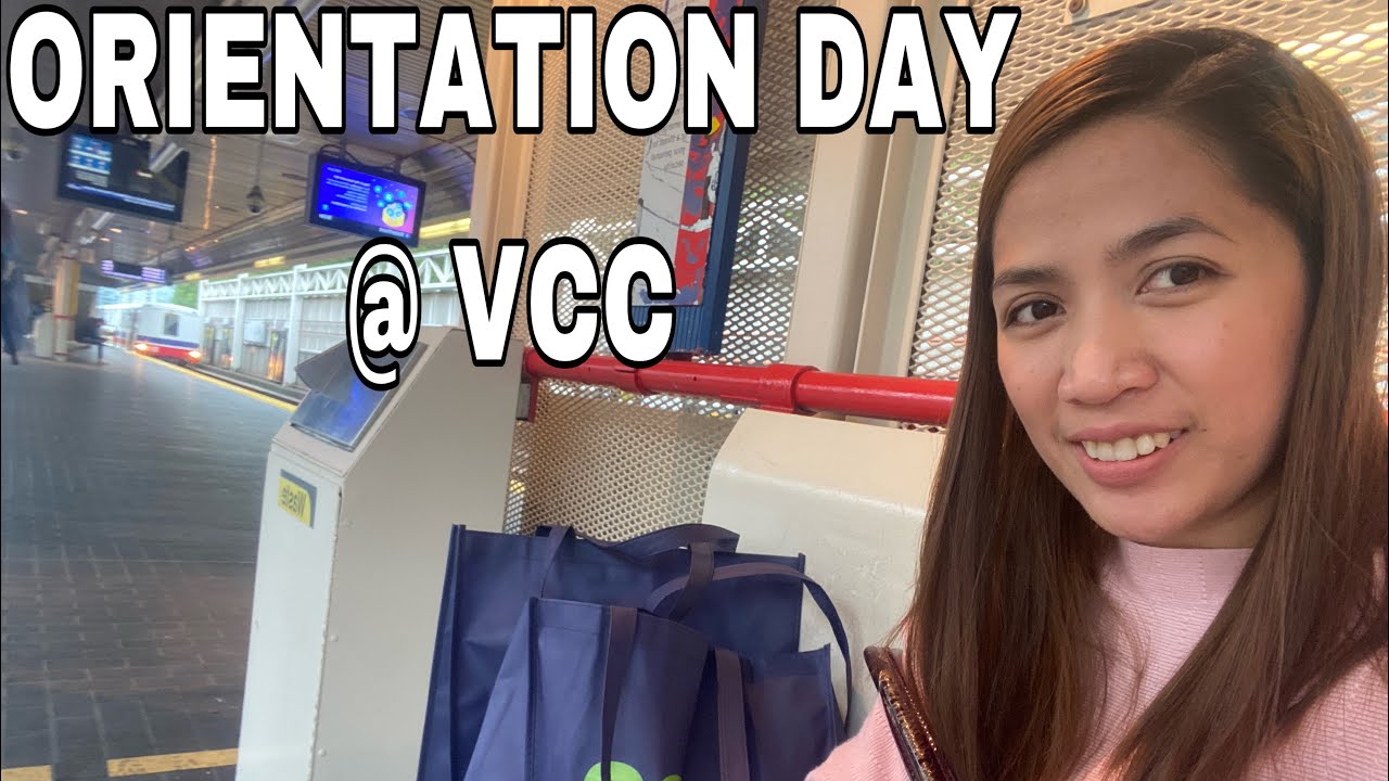 ORIENTATION DAY @ VANCOUVER COMMUNITY COLLEGE