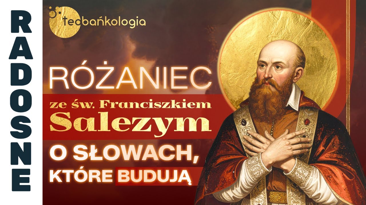 Różaniec Teobańkologia o otwartość na Boże prowadzenie i powierzoną misję | 23.01