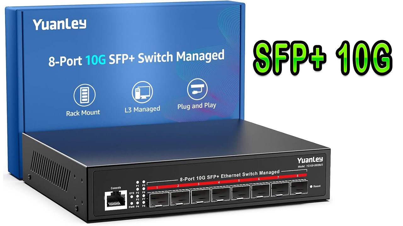 ¿Un switch 10Gbps barato? 🔥 Probamos el Yuanley de 8 puertos SFP+