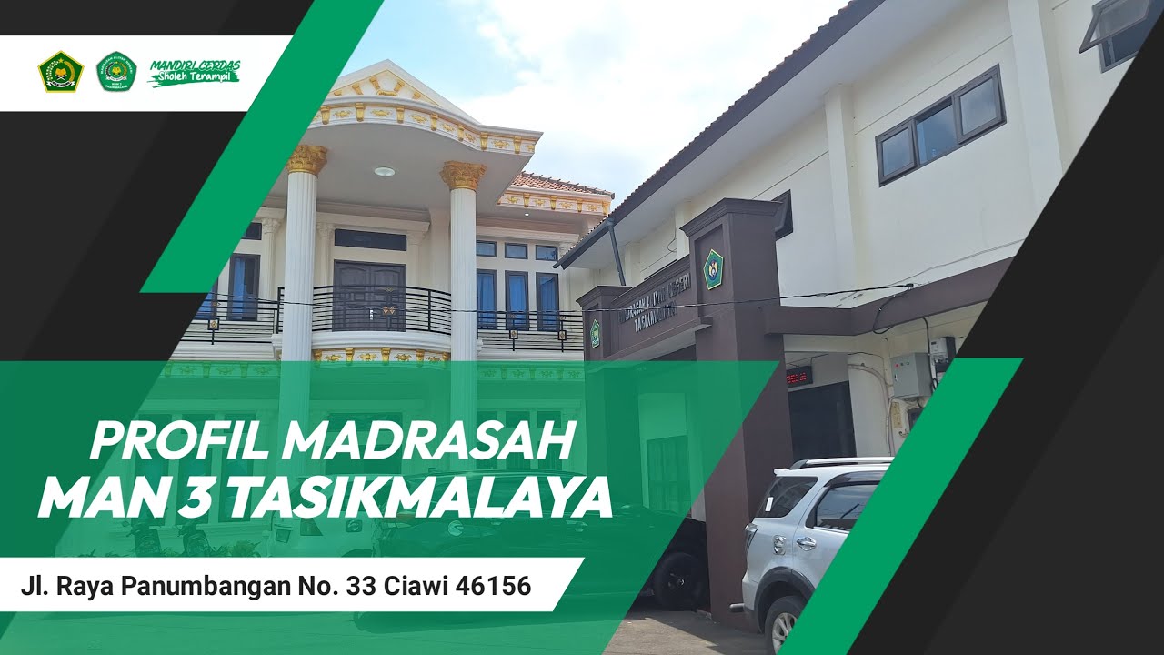 Profil Madrasah Aliyah Negeri 3 Tasikmalaya 2024
