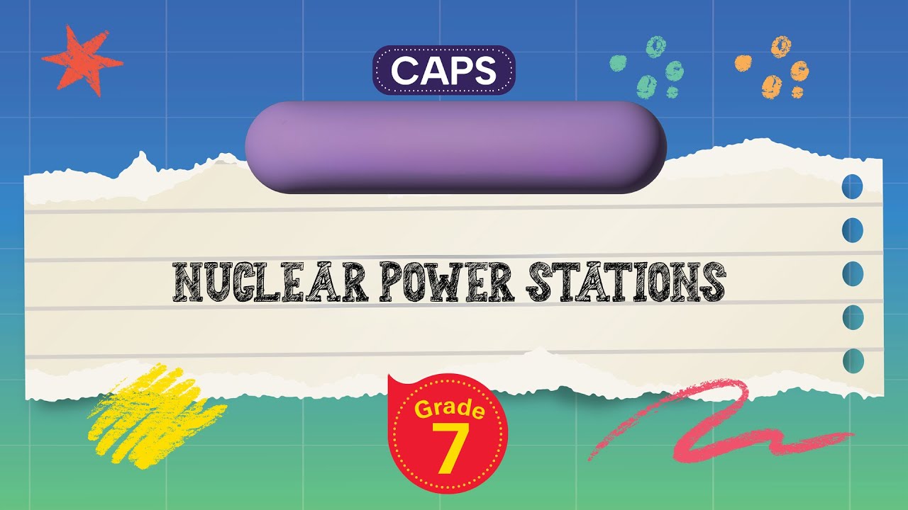 [GRADE 7] Nuclear power stations