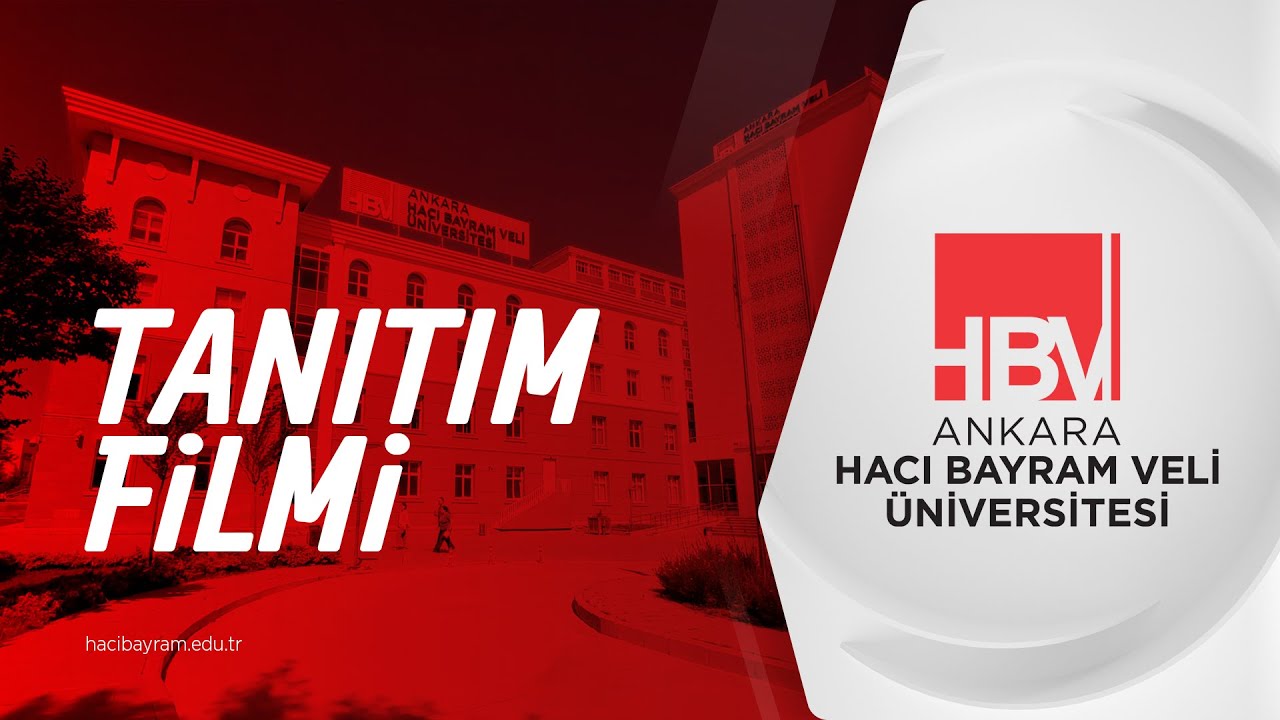 Ankara Hacı Bayram Veli Üniversitesi Tanıtım Filmi