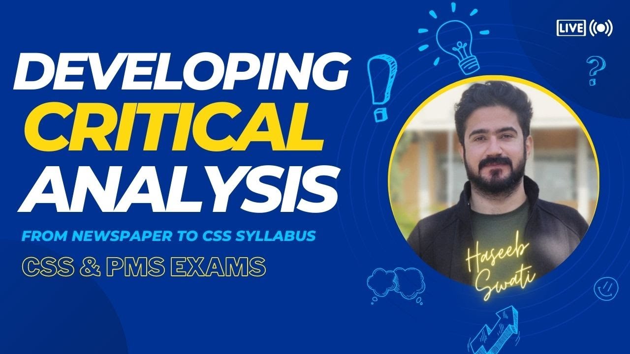Mastering Critical Analysis for CSS Exams |Tips and Tricks | Live Example