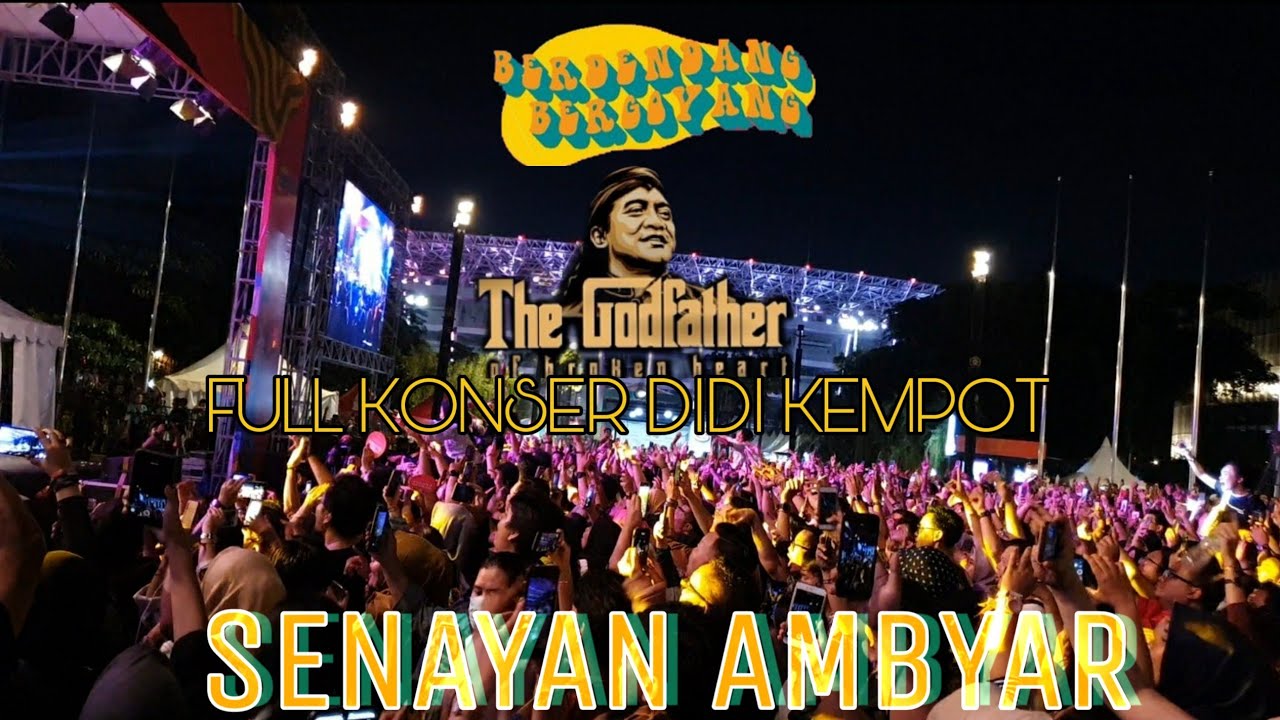 FULL KONSER DIDI KEMPOT BERDENDANG BERGOYANG DI SENAYAN GBK