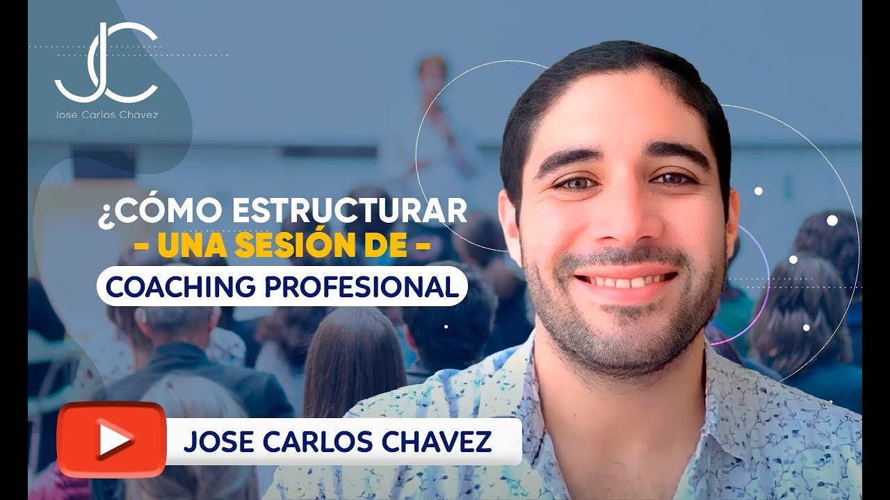 ¿Cómo se Estructura una Sesión de Coaching Profesional?