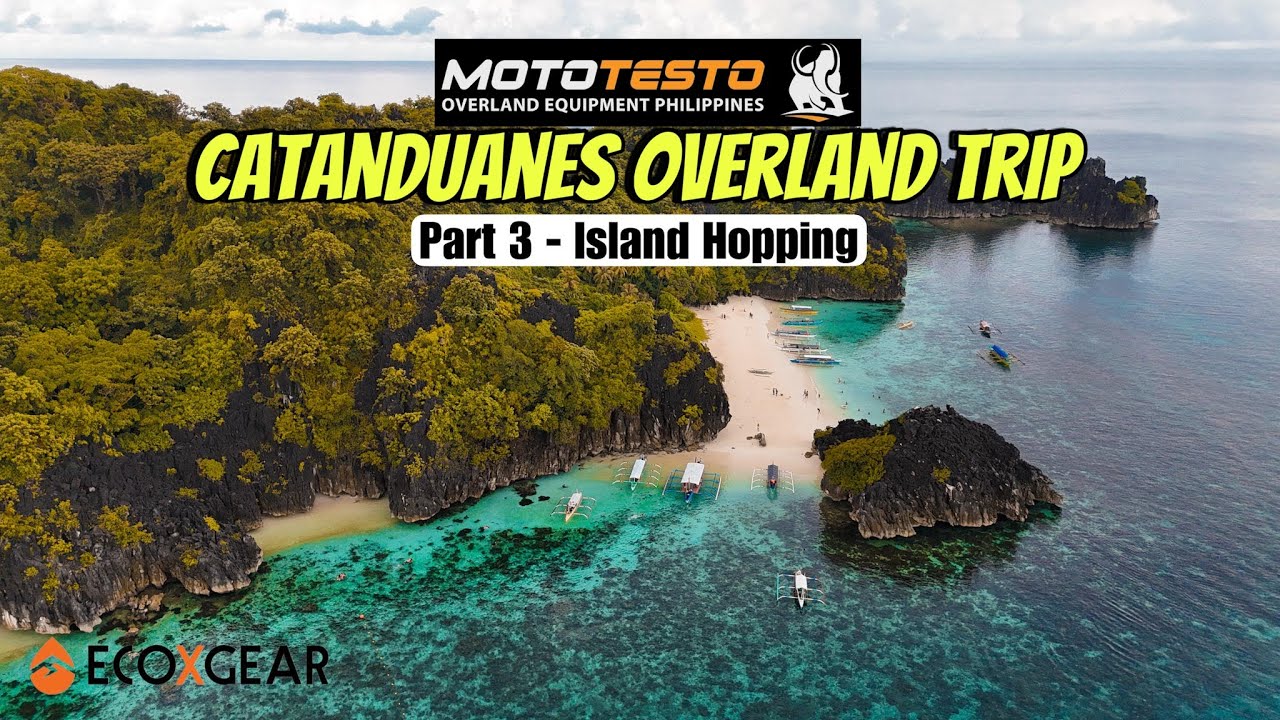 Episode 3 | Mototesto Catanduanes Overland Trip | Caramoan Island Hopping | TLBPHvlog#58