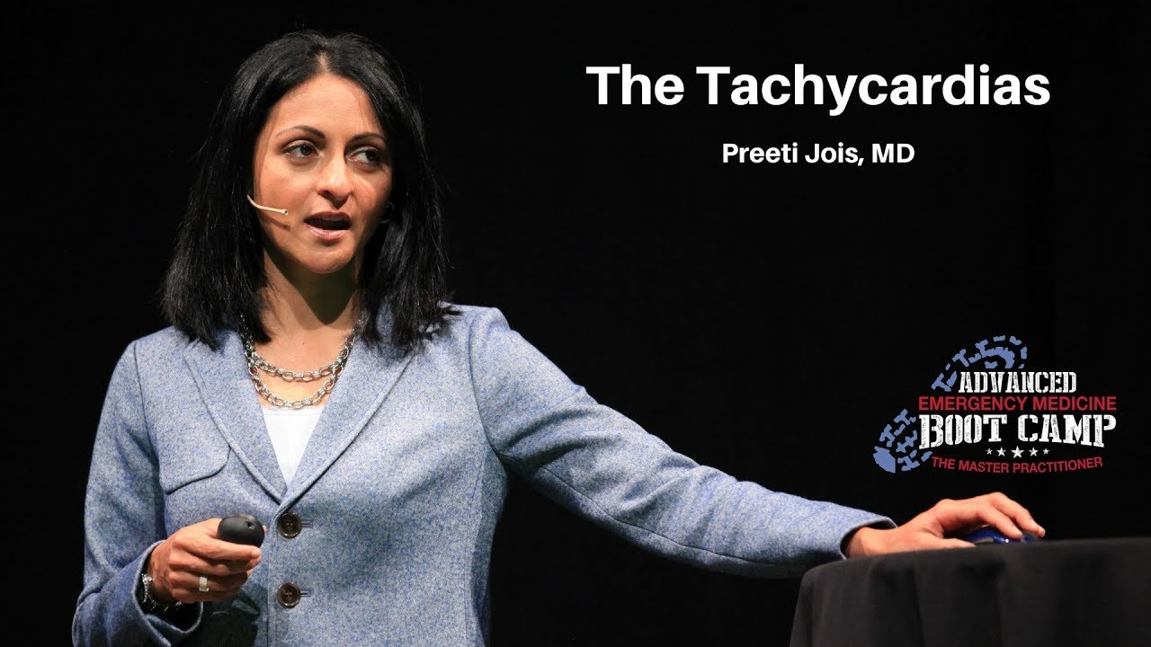 The Tachycardias | The Advanced EM Boot Camp (ECG Workshop) - Preeti Jois, MD