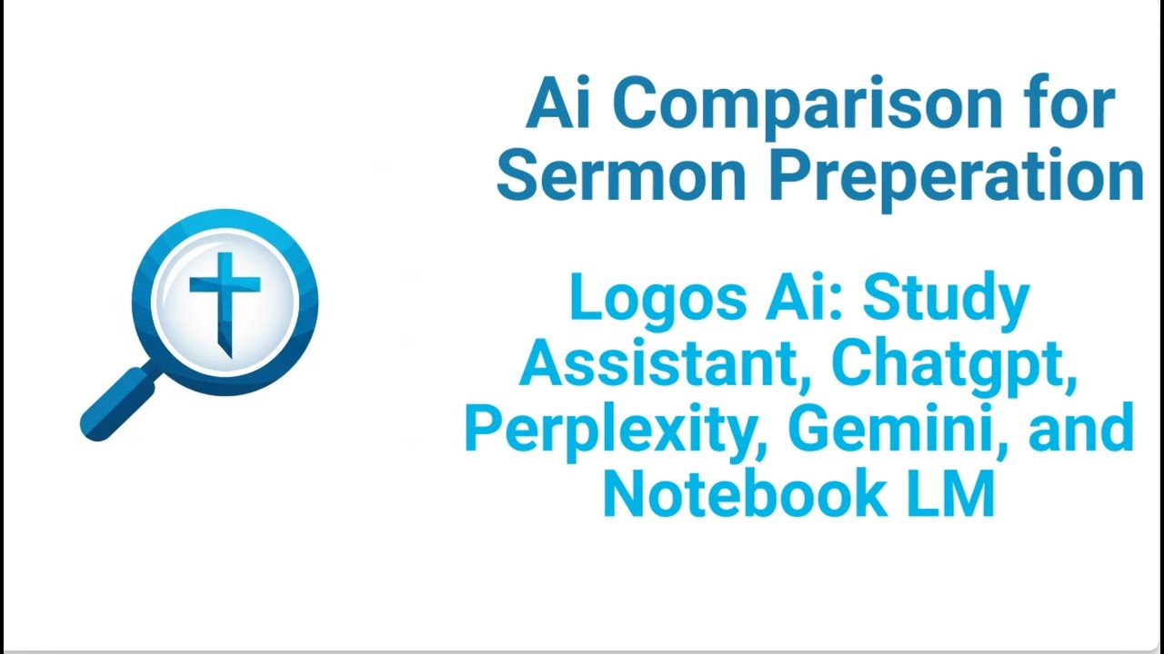Best AI for Sermon Prep? Logos AI vs ChatGPT vs Perplexity vs Gemini vs Notebook LM