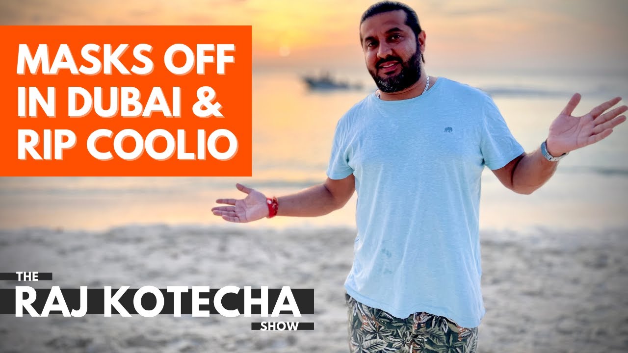 RIP Coolio, Masks Off, Palm Jebal Ali Back On! - The Raj Kotecha Show (ALGO) EP40