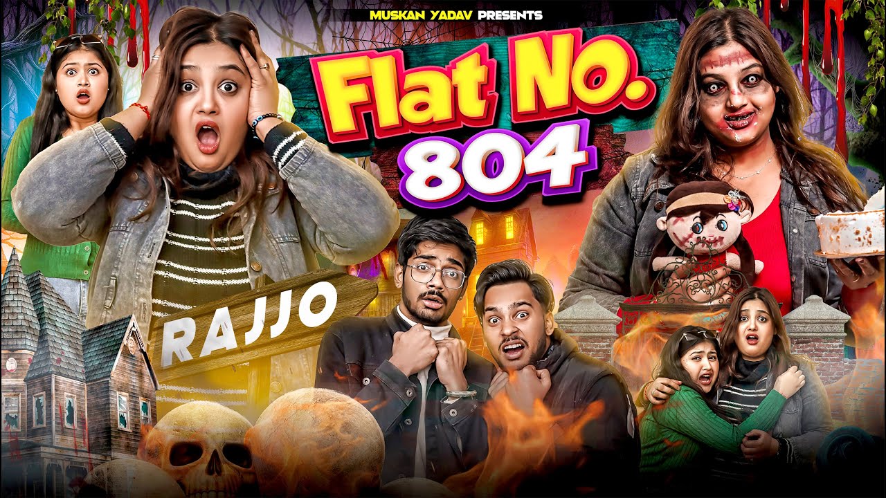 Flat no 804 || Bhootiya Flat || Muskan yadav