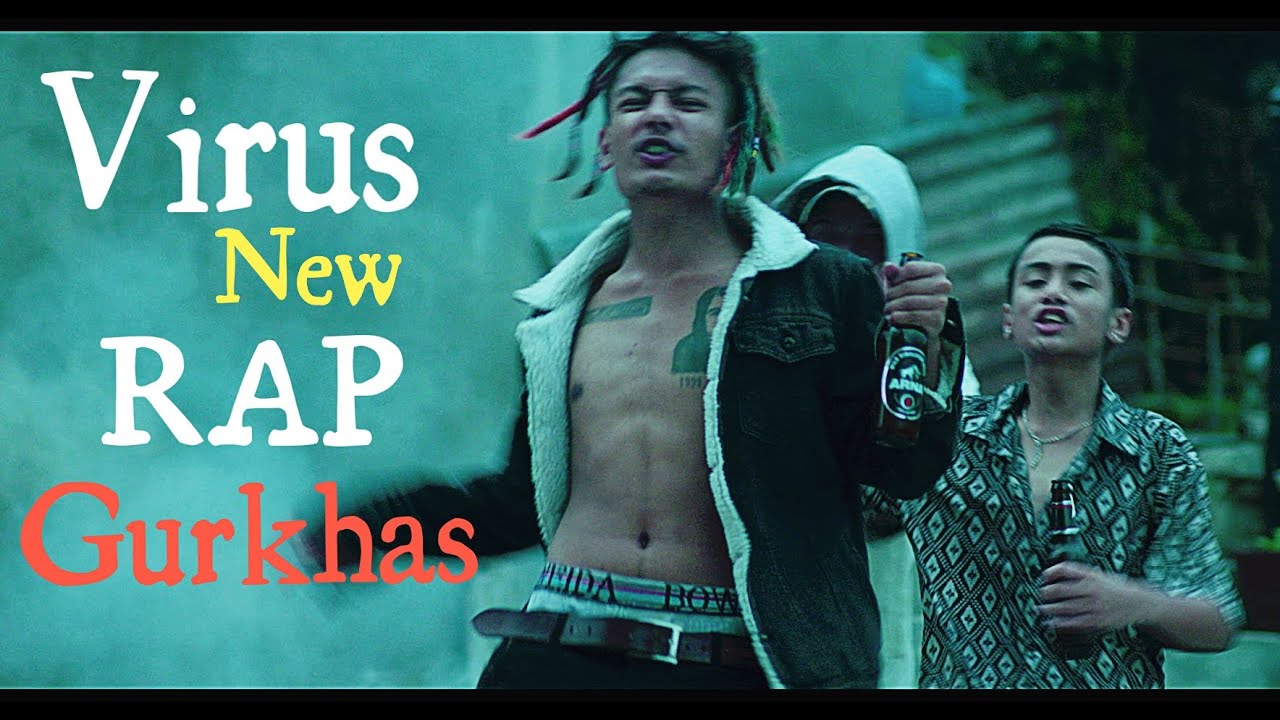 BIR GURKHAS-VIRUS/RDEN/AJAY/GNINE FT RUTHLESS