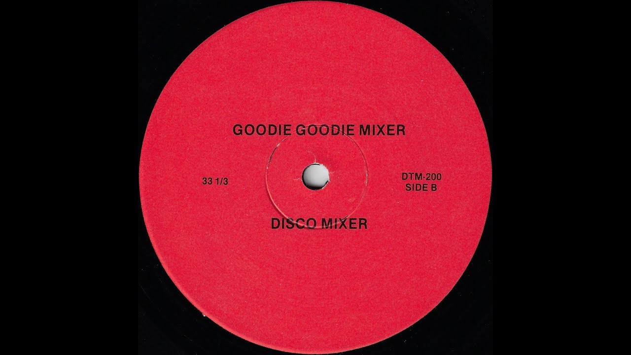 Various - Goodie Goodie Mixer