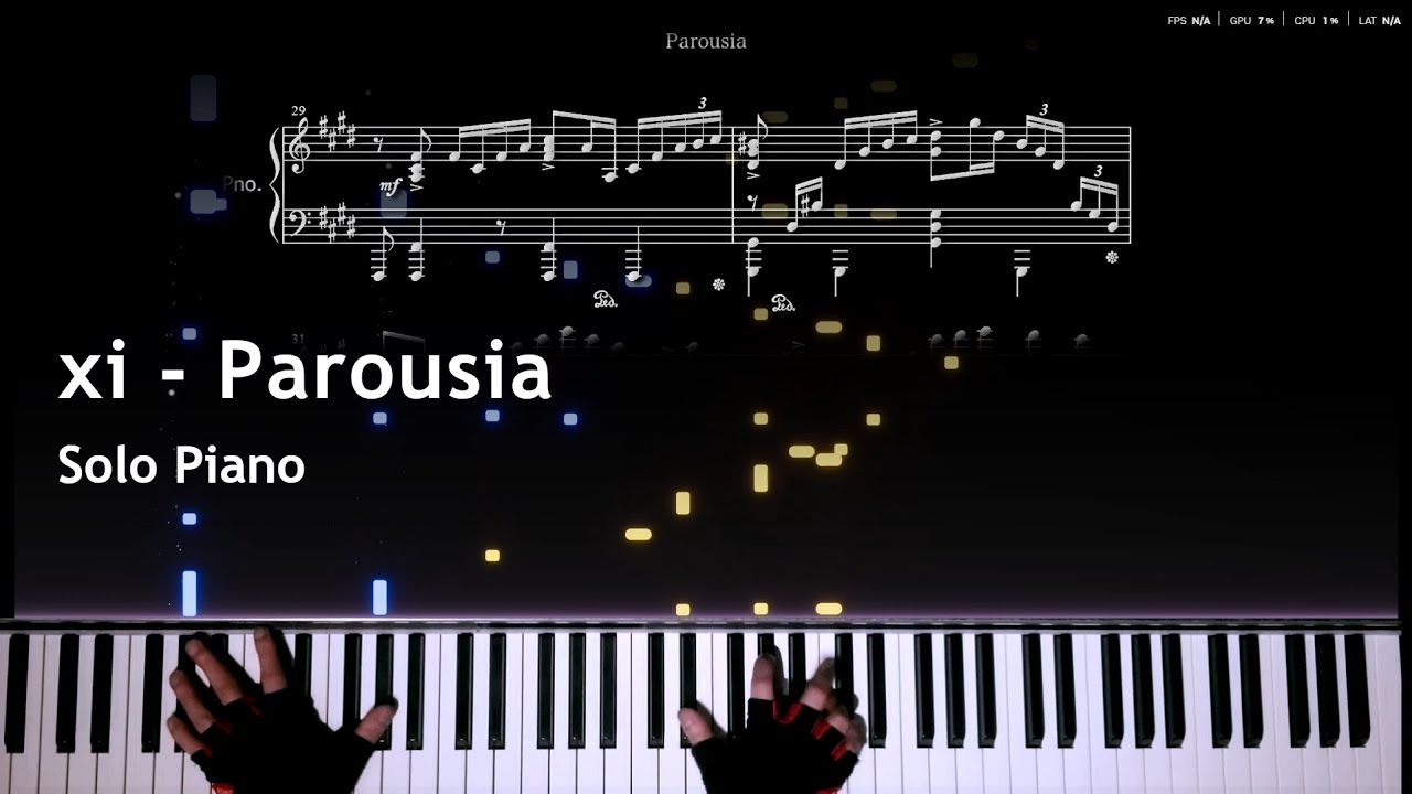 [Piano Cover] xi - Parousia (Arr. Ayato Fujiwara)