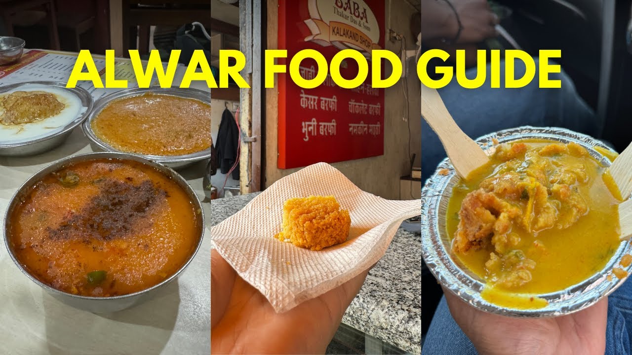 What to Eat in Alwar | Top Restaurants & Must-Try Food in Alwar