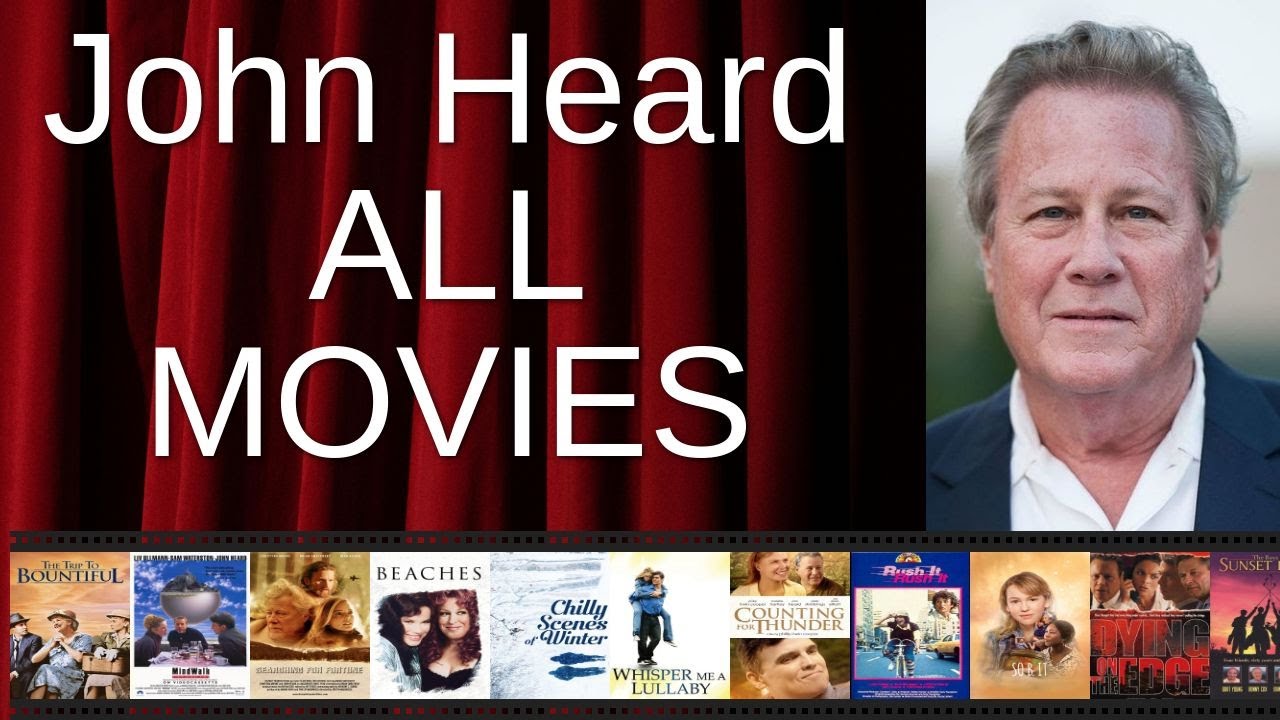 ALL John Heard Movies Ranked by Score (Critics + Fans)