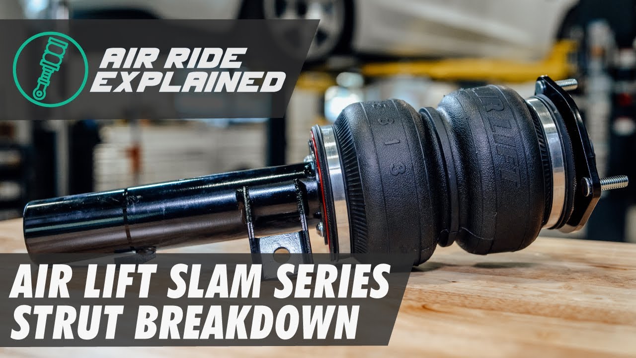 Air Lift Slam Series Strut Breakdown