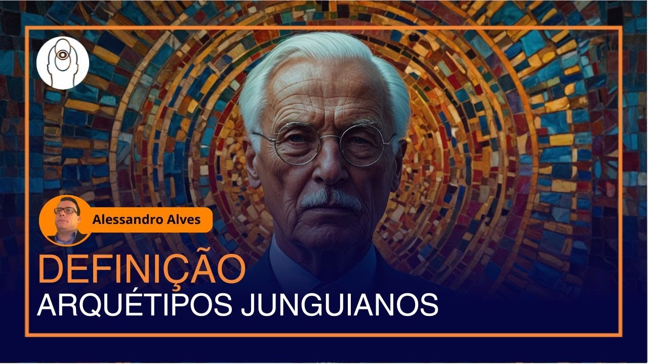 Definição | ARQUÉTIPOS JUNGUIANOS