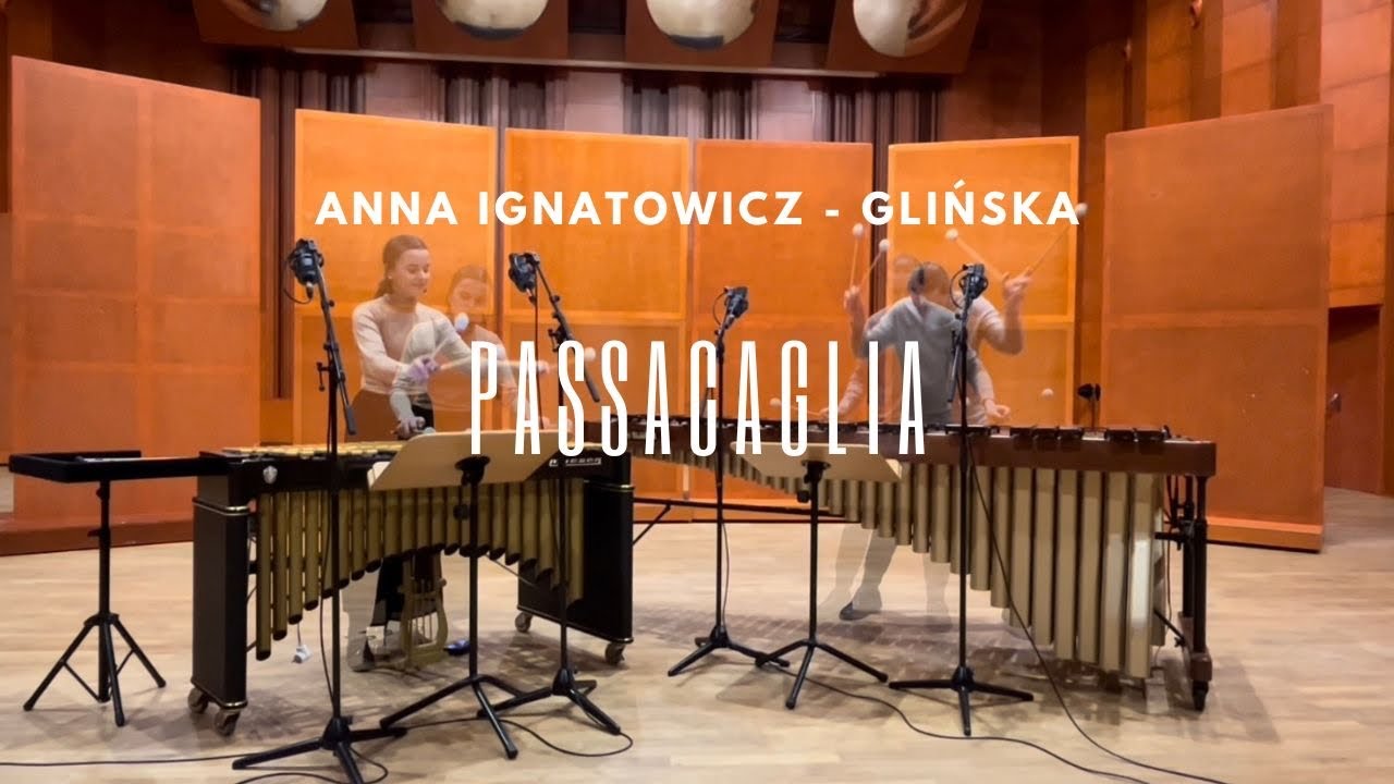 Anna Ignatowicz-Glińska - Passacaglia