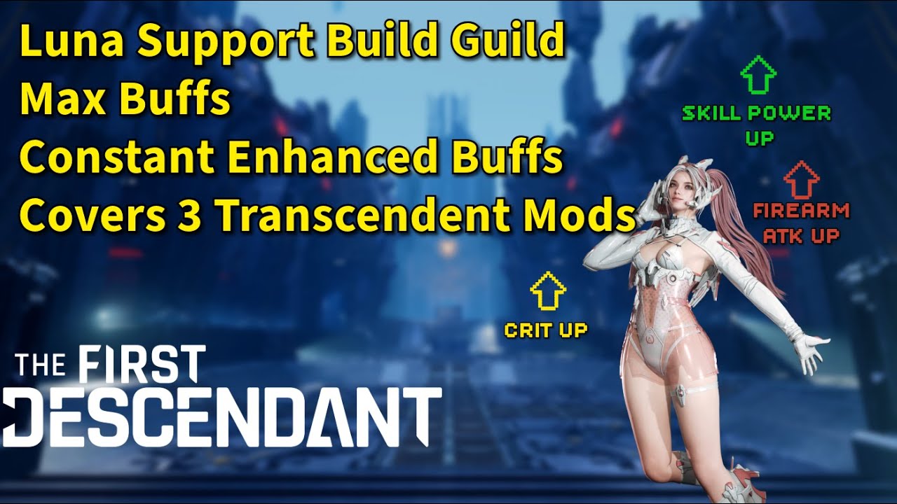 Luna Support Build Guide. Ancestor Module and Season 3 Updated Build. The First Descendant.
