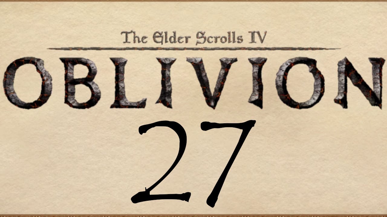Let's Play Oblivion 27 - Stendarr's Mercy