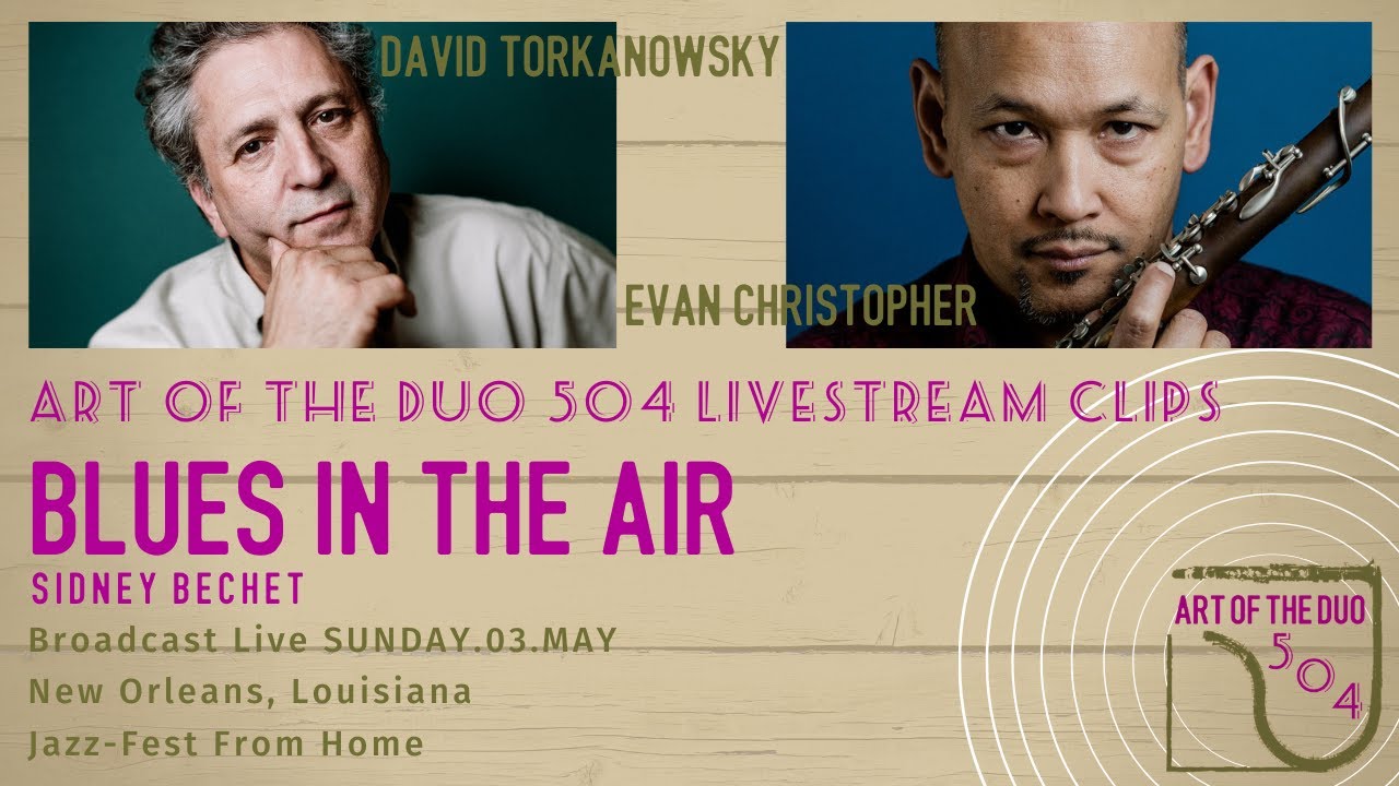 Art of the Duo 504 - Blues In the Air (Sidney Bechet)