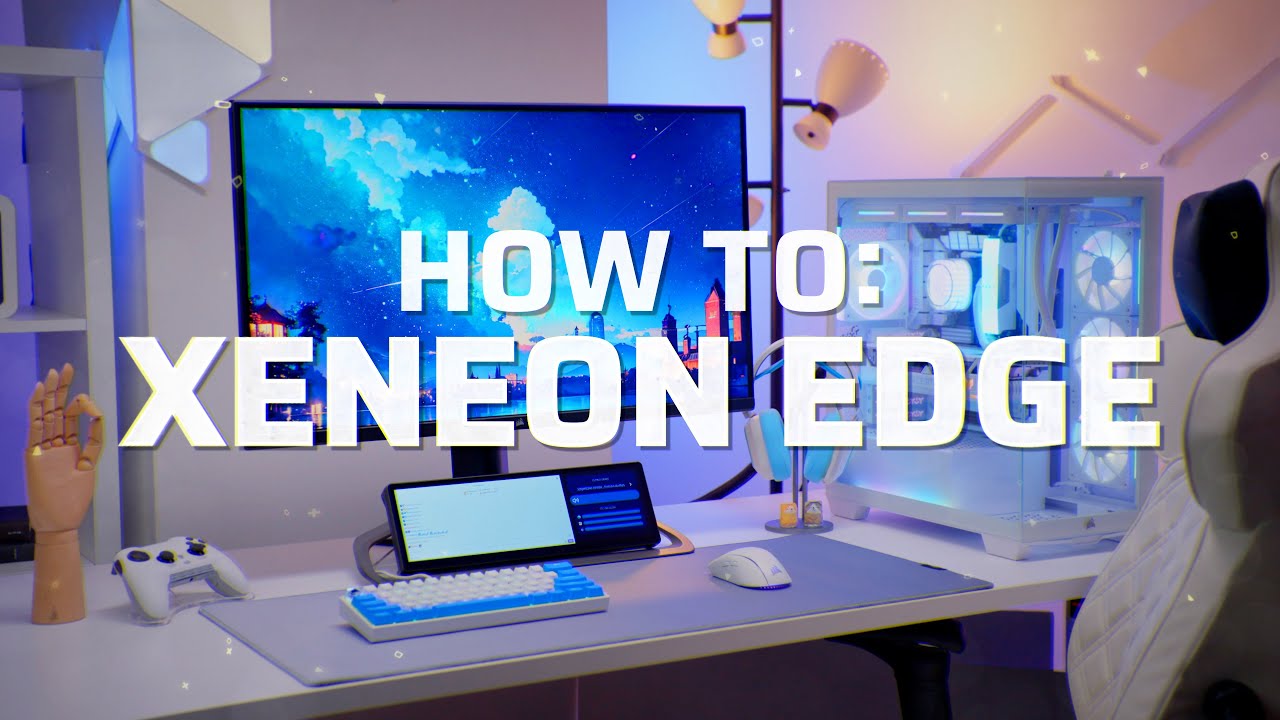 How to Use XENEON EDGE &ndash; Tips, Setup & Use Cases