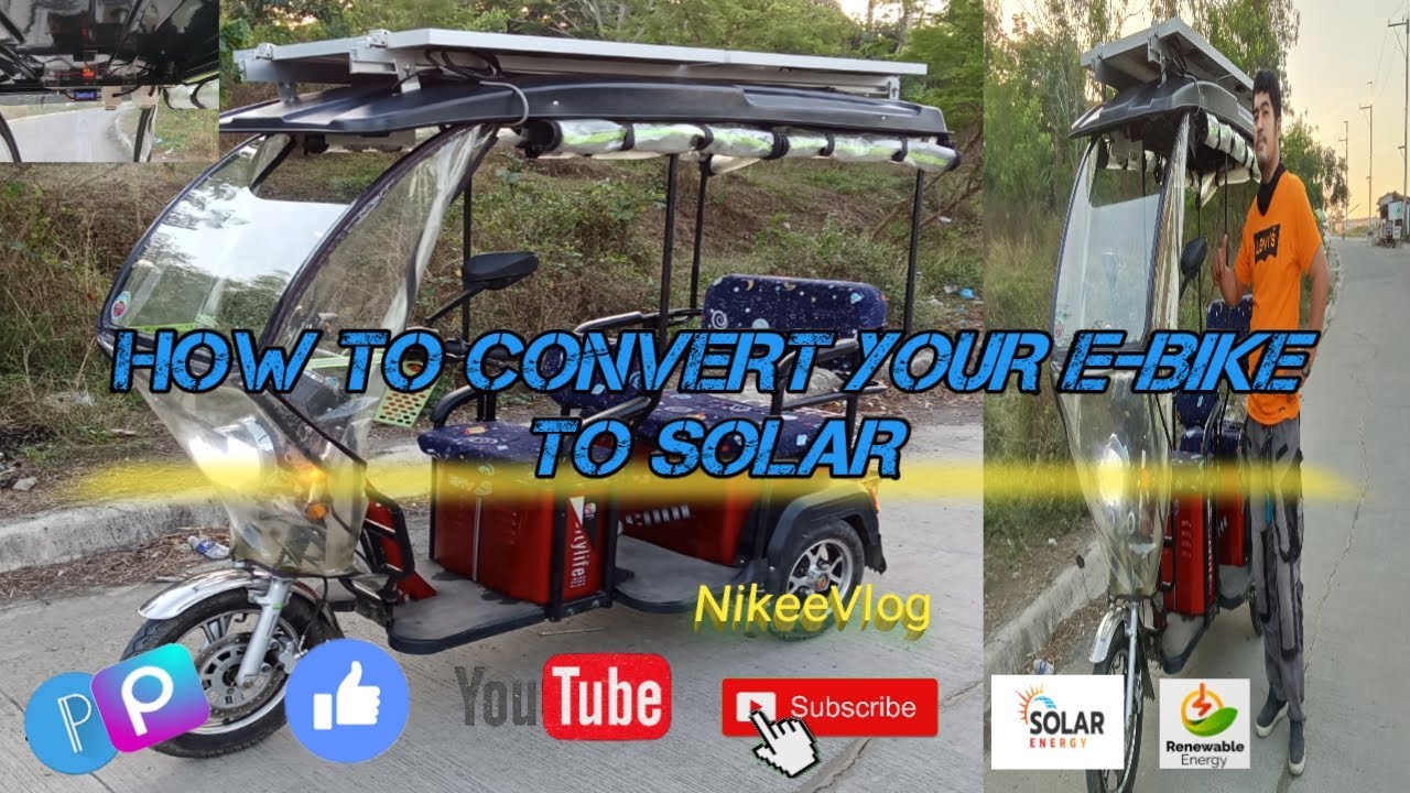 HOW TO CONVERT YOUR E-BIKE TO SOLAR