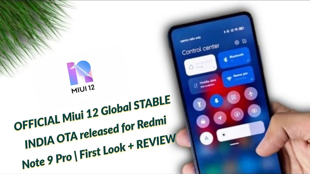 OFFICIAL Miui 12 Global STABLE INDIA OTA released for Redmi Note 9 Pro | REVIEW🔥🔥