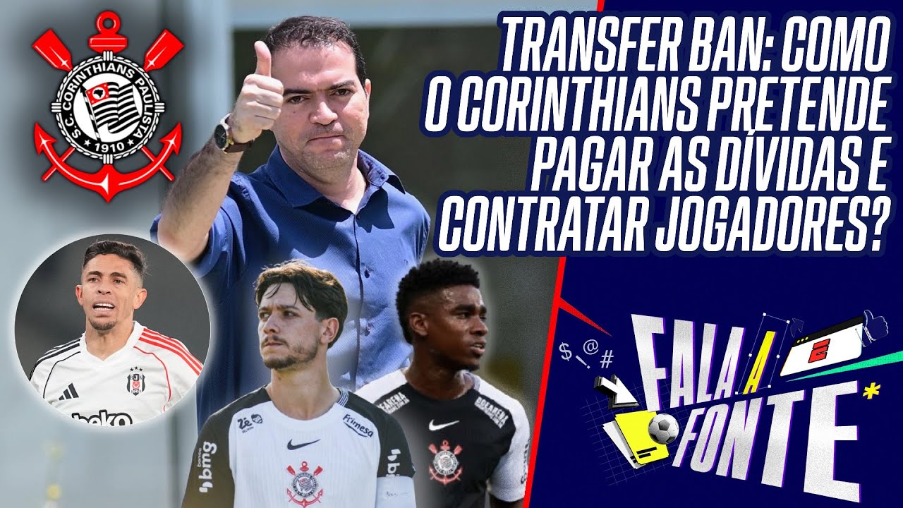 CORINTHIANS FAZ ACORDO PARA PAGAR TRANSFER BAN E MOVIMENTA O MERCADO: GABRIEL PAULISTA VEM? ENTENDA!